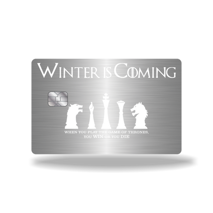 Metal Card Winter is Coming